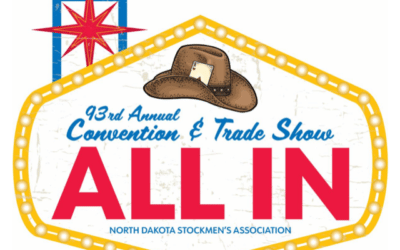 93rd Annual North Dakota Stockmen’s Association Convention & Trade Show to be held in Bismarck